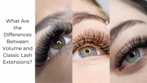 what-are-the-differences-between-volume-and-classic-lash-extensions